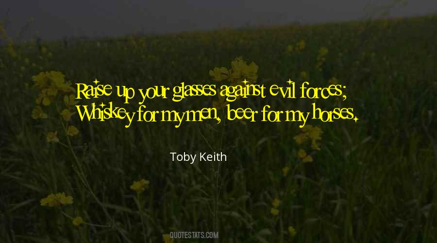 Toby Keith Quotes #1184553
