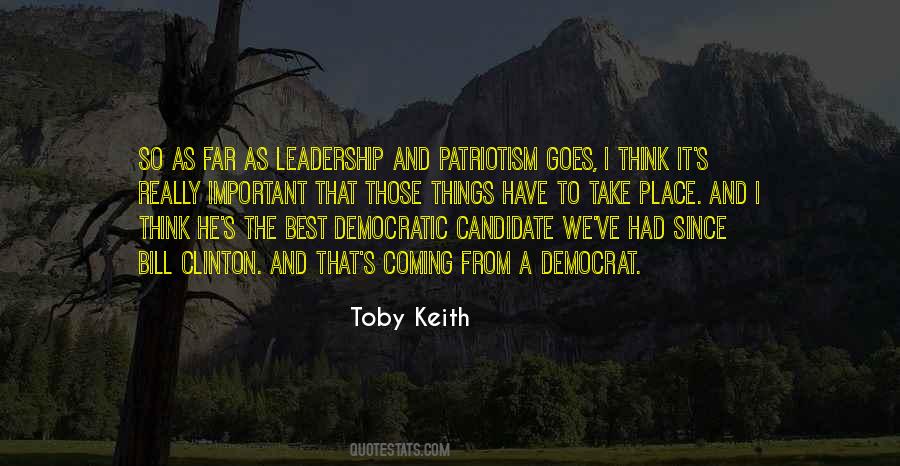 Toby Keith Quotes #1407377