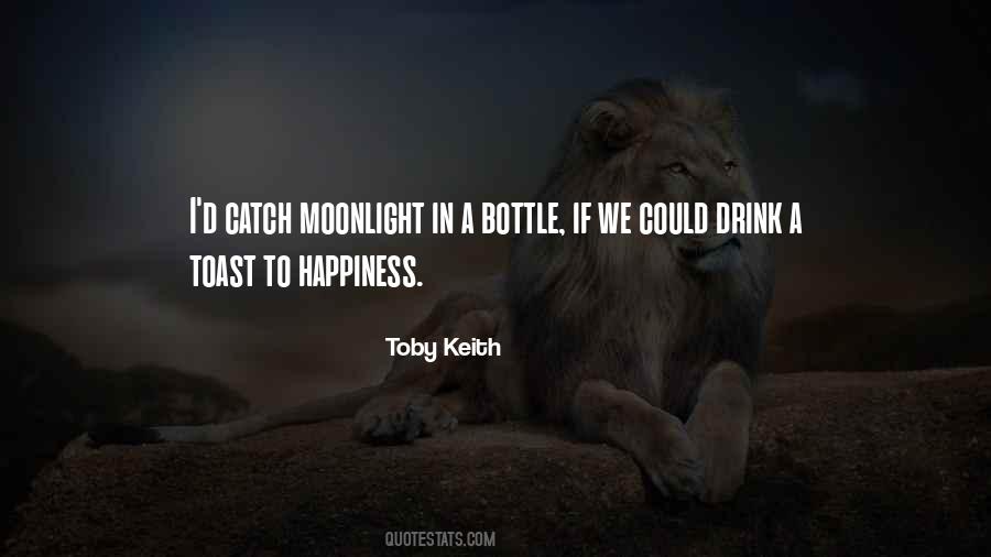 Toby Keith Quotes #1765558