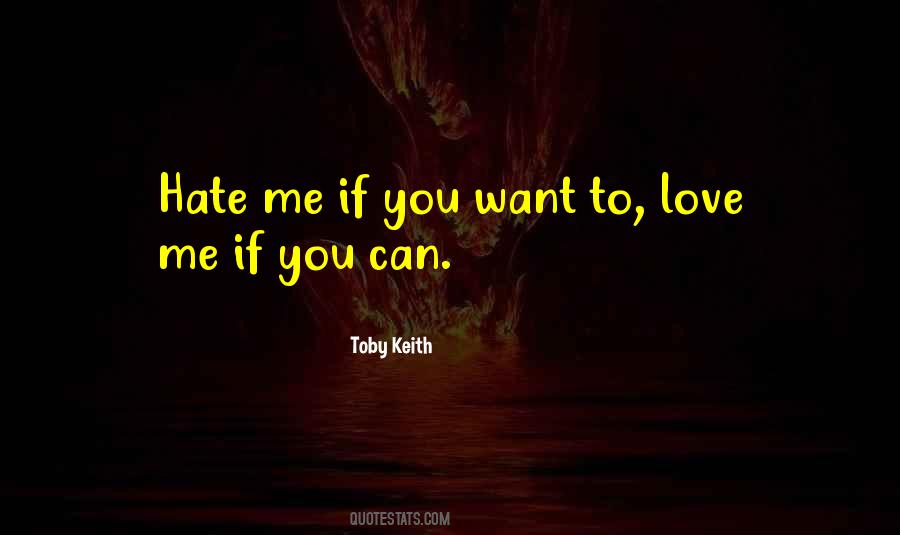 Toby Keith Quotes #497791