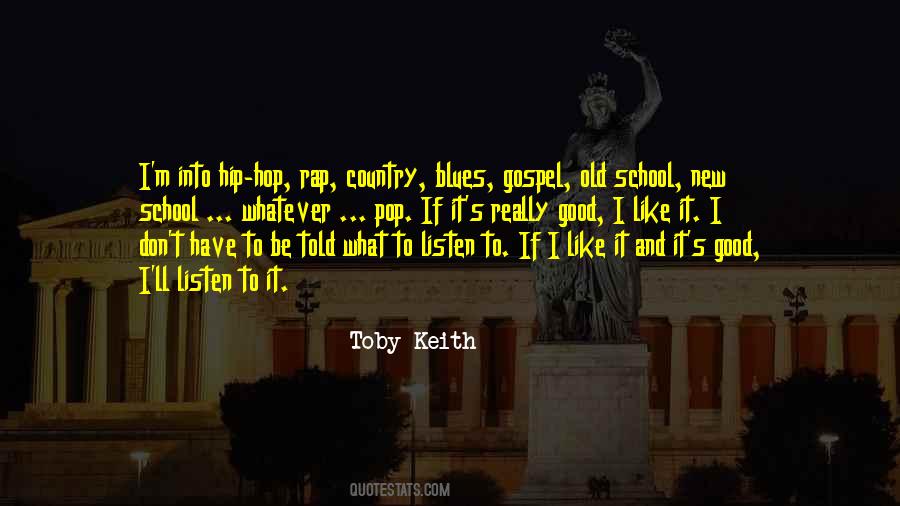 Toby Keith Quotes #8589