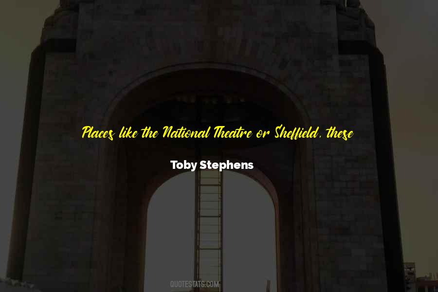 Toby Stephens Quotes #1412895