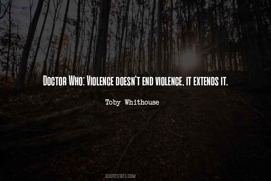 Toby Whithouse Quotes #1765428 Toby Whithouse Quotes #1765428