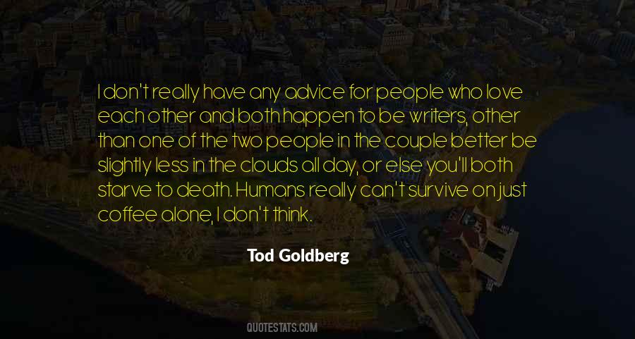 Tod Goldberg Quotes #1774832