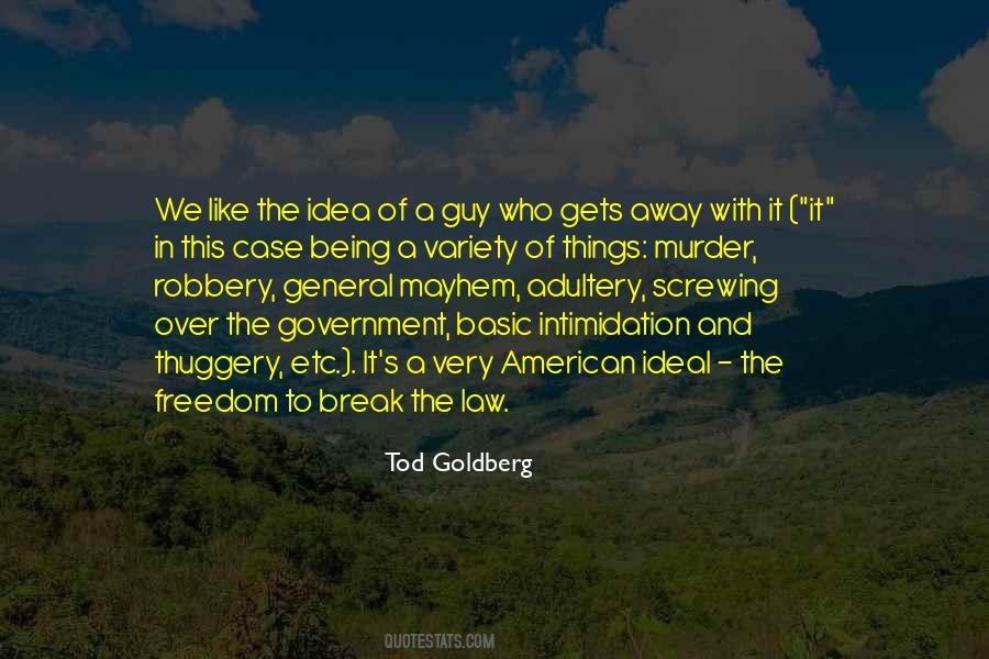 Tod Goldberg Quotes #936486