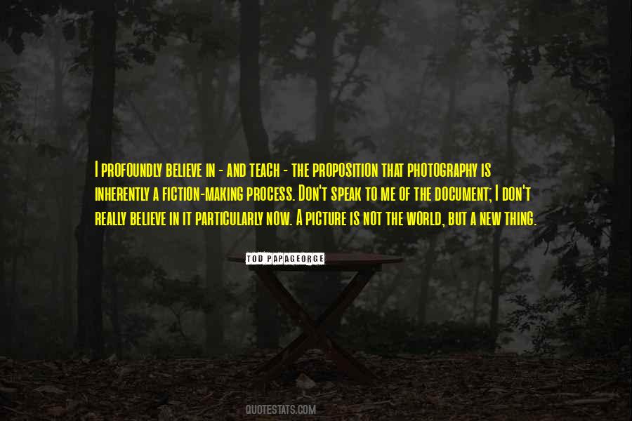 Tod Papageorge Quotes #195168