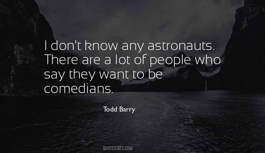 Todd Barry Quotes #318402