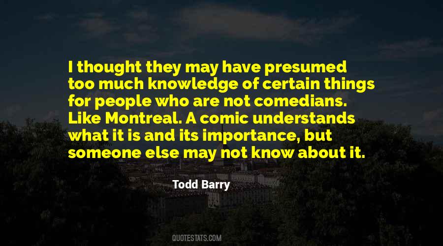 Todd Barry Quotes #610249