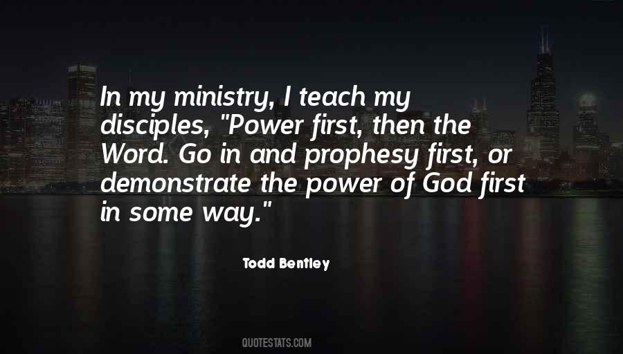 Todd Bentley Quotes #1529762