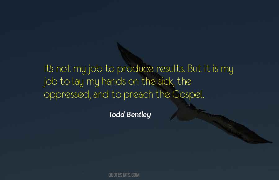 Todd Bentley Quotes #697277