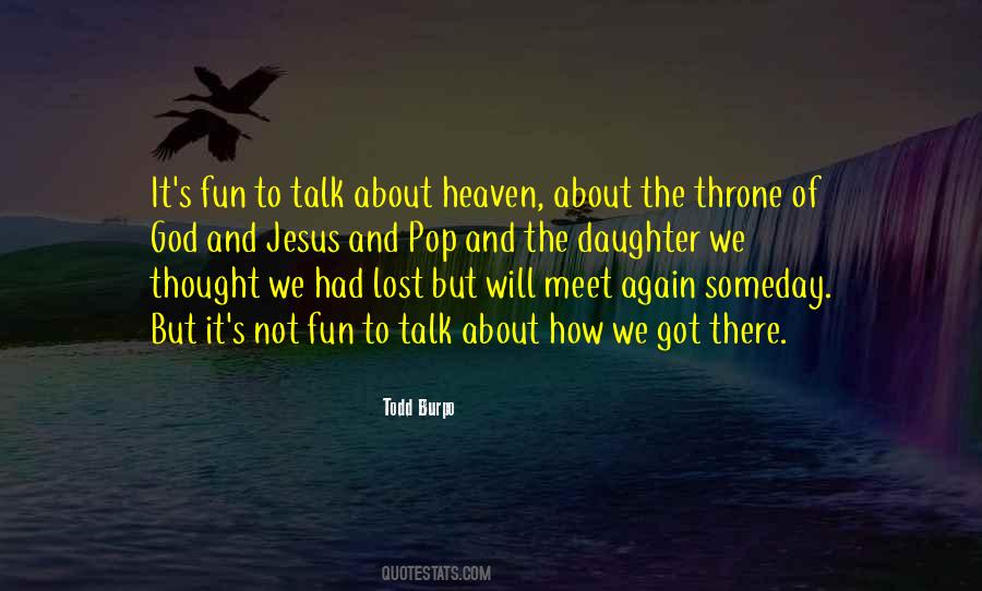 Todd Burpo Quotes #1700192