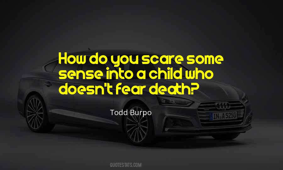 Todd Burpo Quotes #1745396