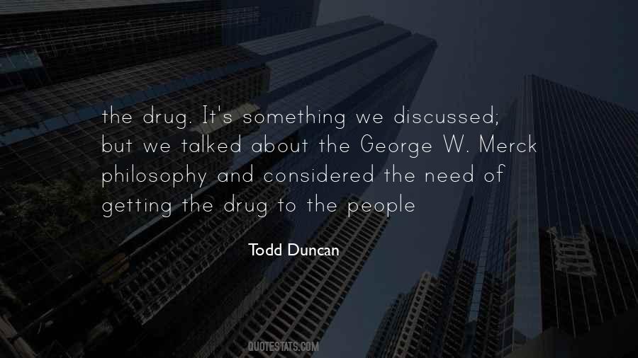 Todd Duncan Quotes #1753796