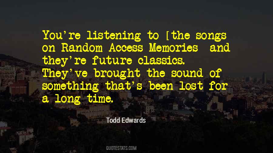 Todd Edwards Quotes #1025349