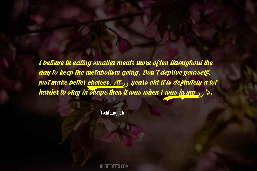 Todd English Quotes #83610