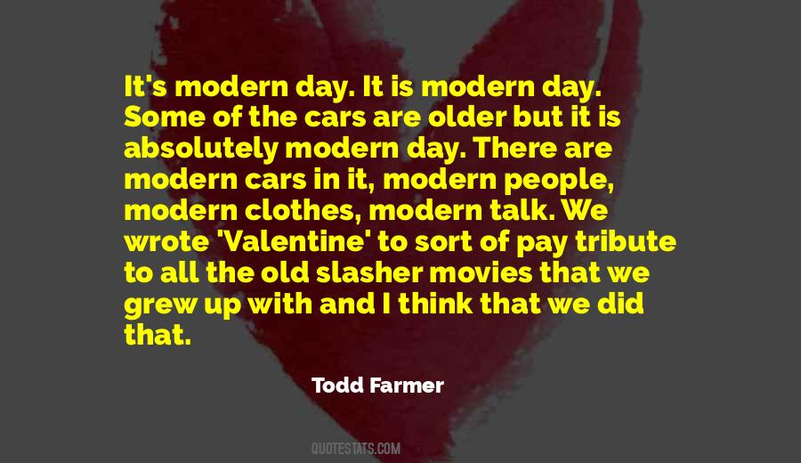 Todd Farmer Quotes #617729