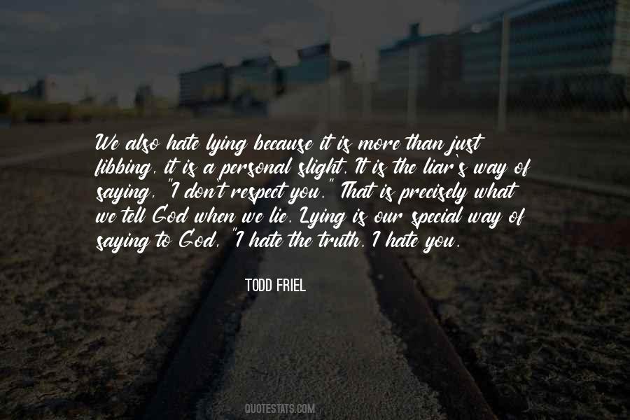 Todd Friel Quotes #1698930