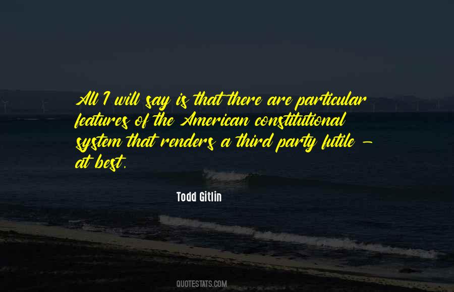 Todd Gitlin Quotes #340538