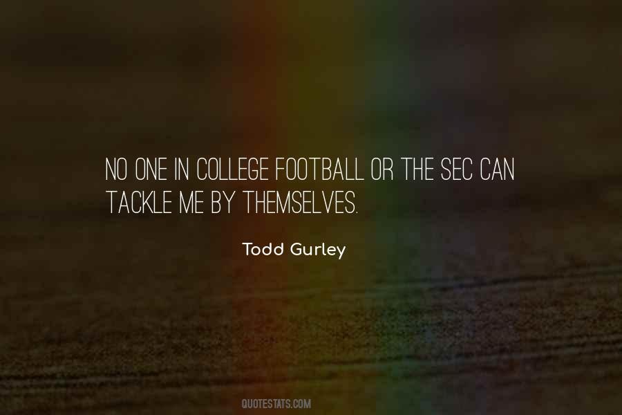 Todd Gurley Quotes #928708 Todd Gurley Quotes #928708