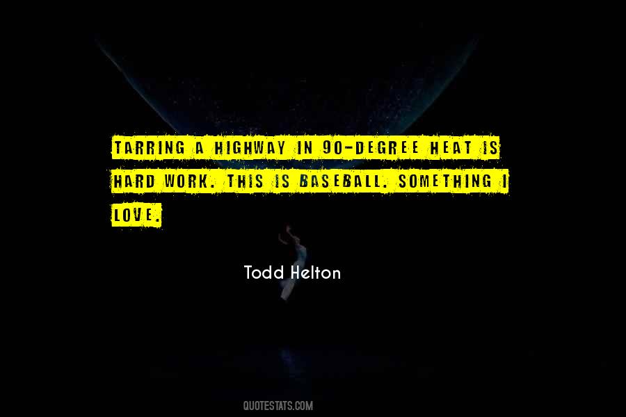 Todd Helton Quotes #1114721