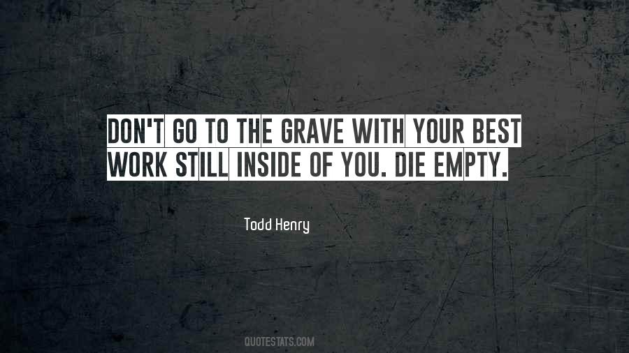 Todd Henry Quotes #1728447