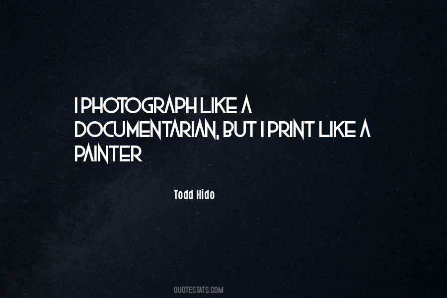 Todd Hido Quotes #1117228