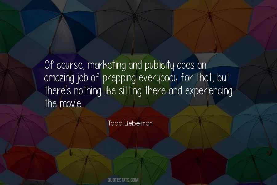 Todd Lieberman Quotes #1358019