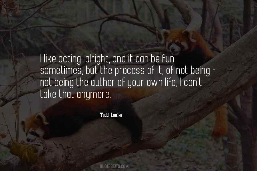 Todd Louiso Quotes #990521