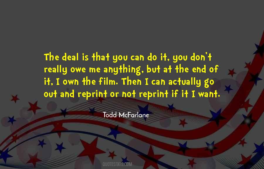 Todd McFarlane Quotes #1702213