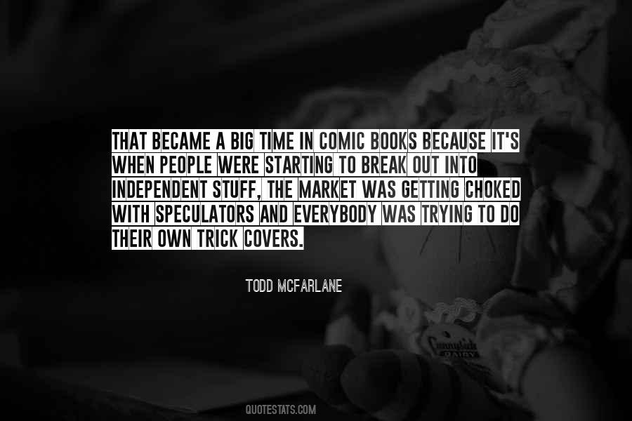 Todd McFarlane Quotes #51346