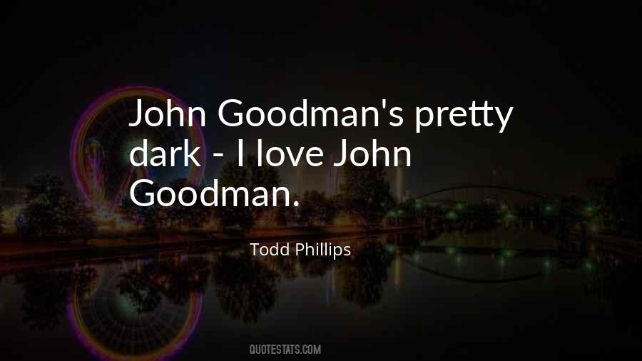Todd Phillips Quotes #1498411