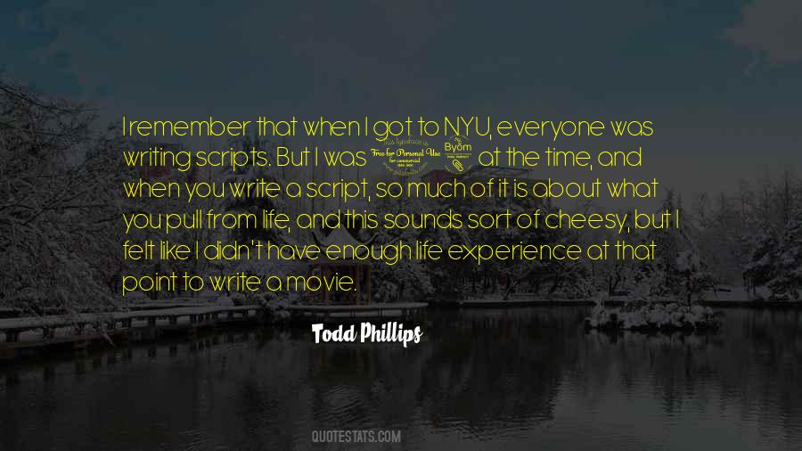 Todd Phillips Quotes #1499984