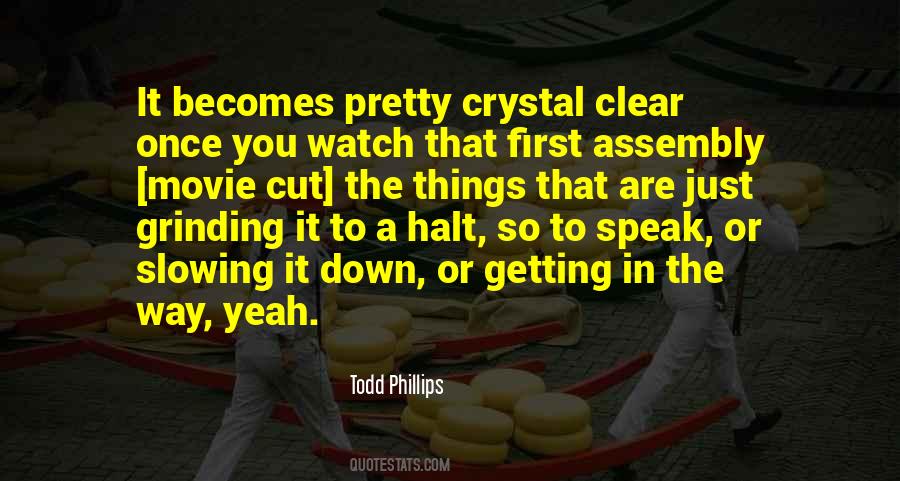 Todd Phillips Quotes #1558038