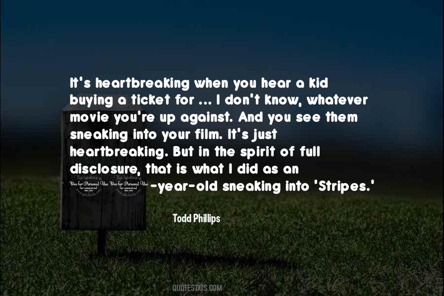 Todd Phillips Quotes #1655341