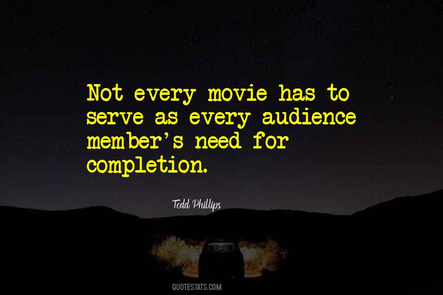 Todd Phillips Quotes #344382