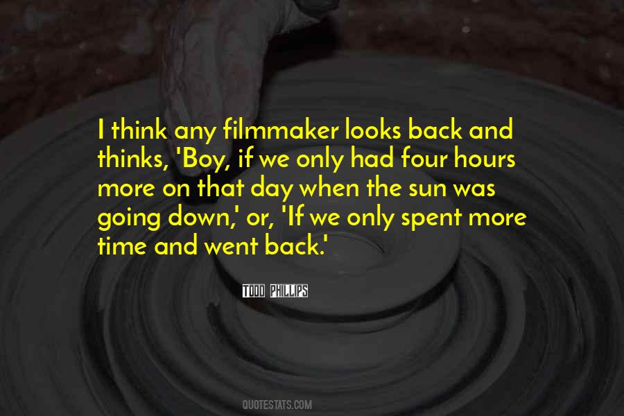Todd Phillips Quotes #550712