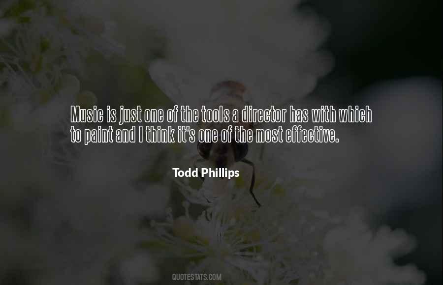 Todd Phillips Quotes #631083