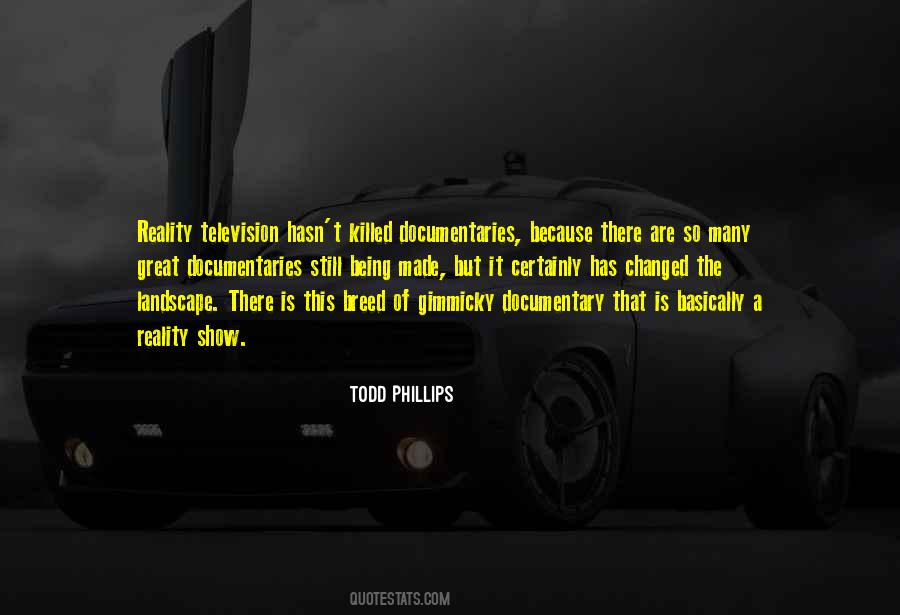 Todd Phillips Quotes #724454