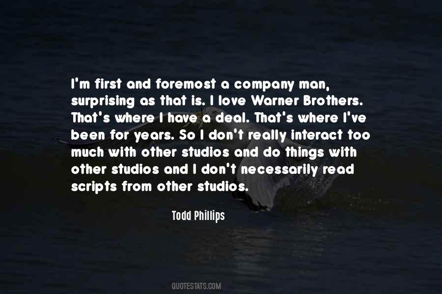 Todd Phillips Quotes #906661