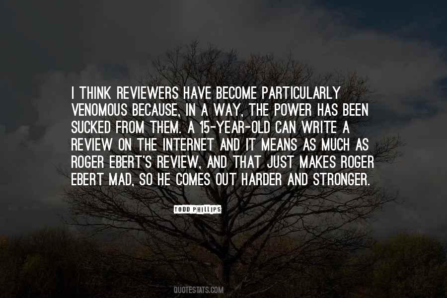 Todd Phillips Quotes #997119