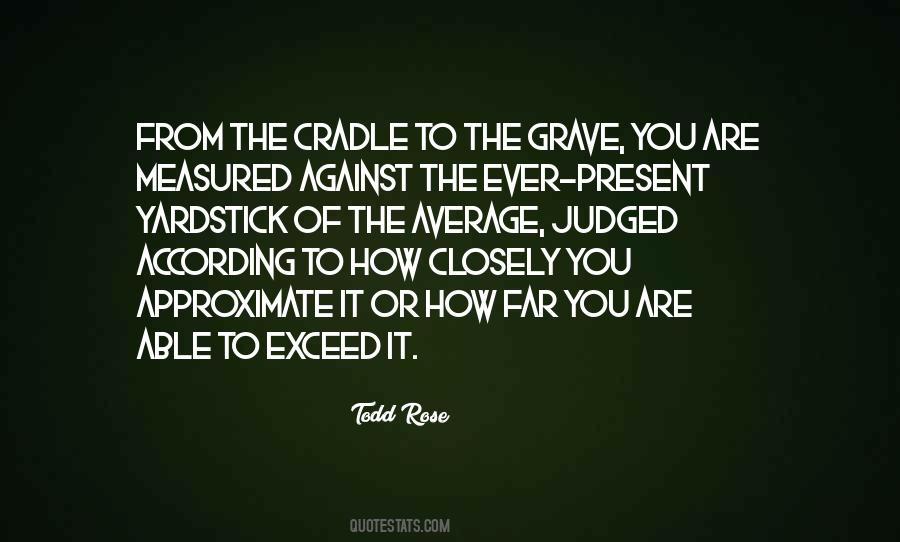 Todd Rose Quotes #990232