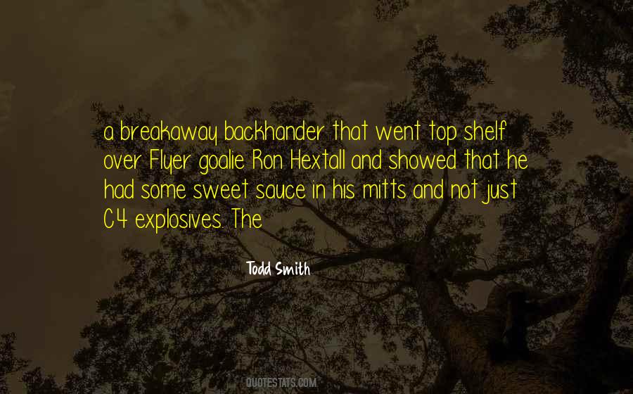 Todd Smith Quotes #646359