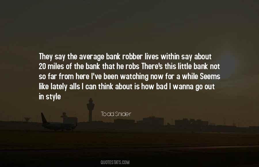 Todd Snider Quotes #279901