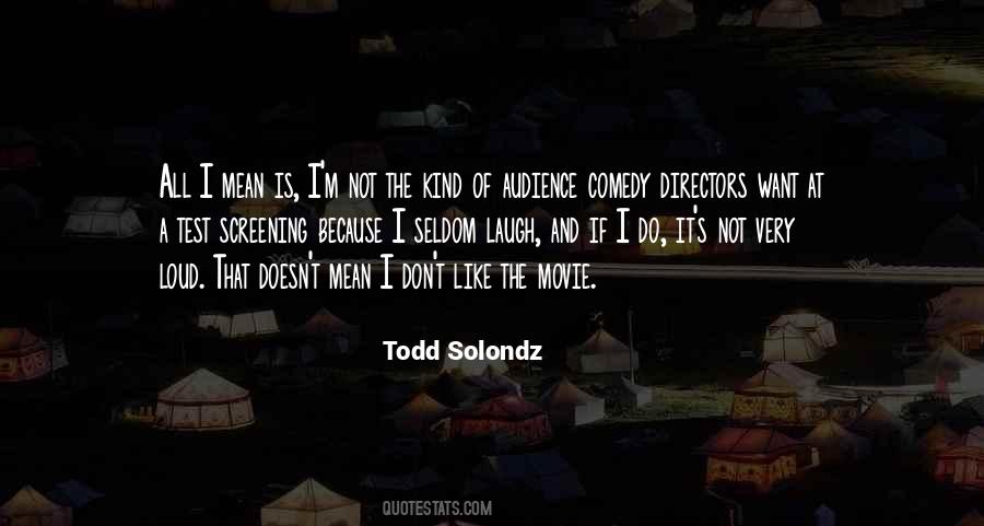 Todd Solondz Quotes #109290