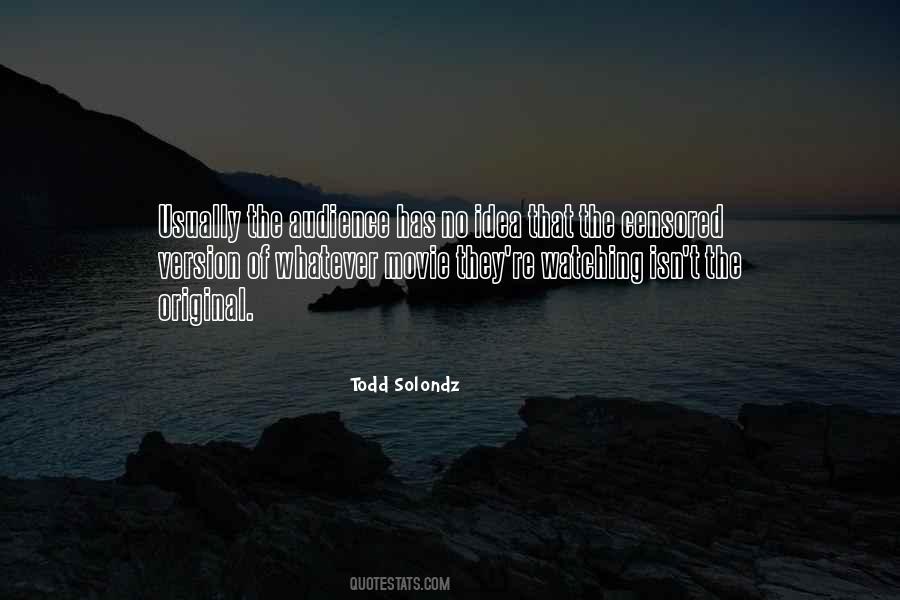 Todd Solondz Quotes #1315524