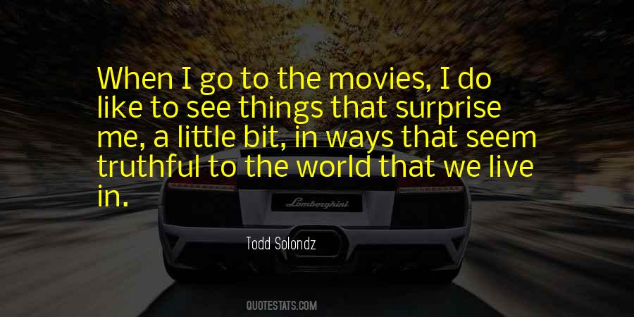 Todd Solondz Quotes #615547