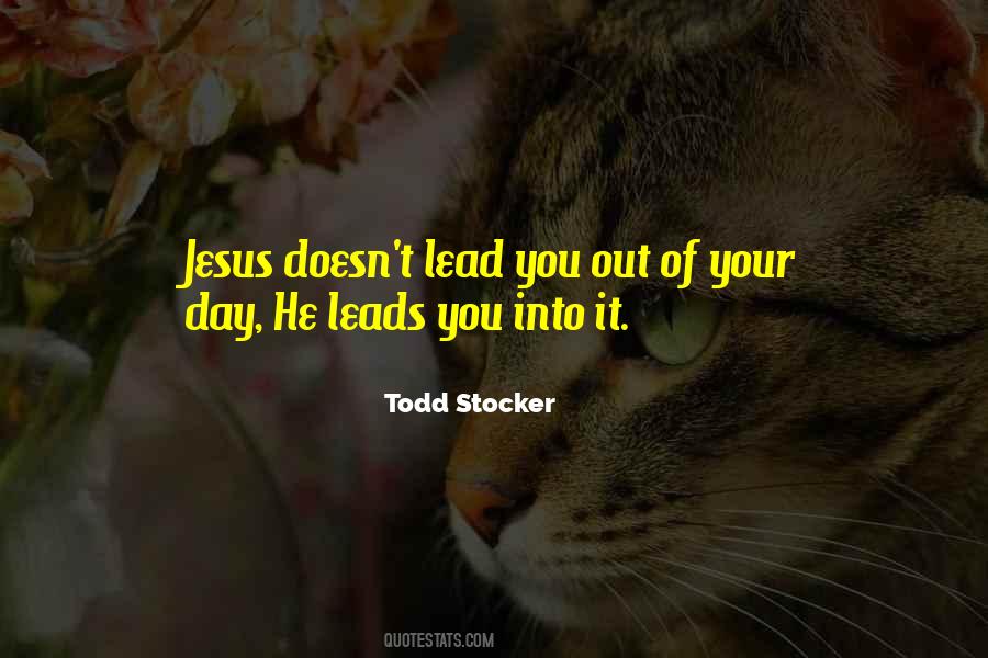 Todd Stocker Quotes #1104843