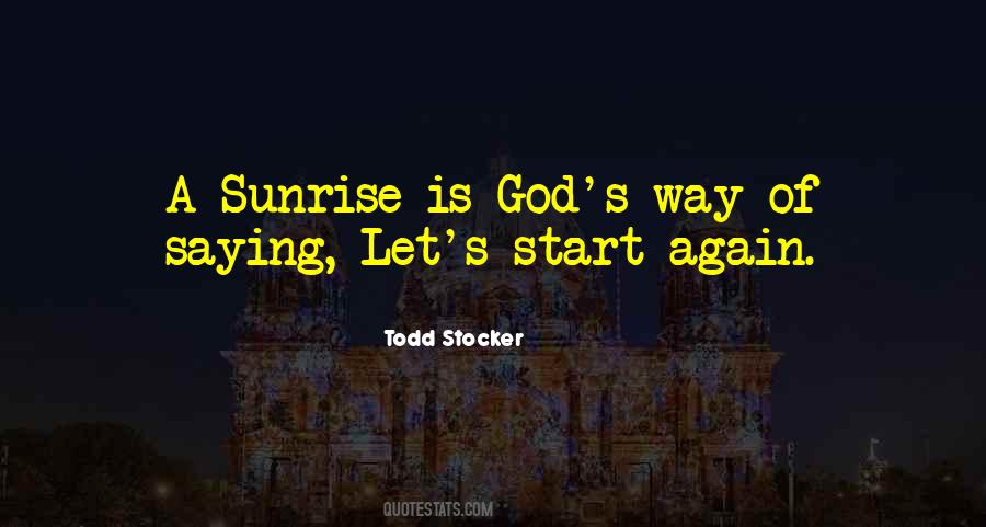 Todd Stocker Quotes #1244539