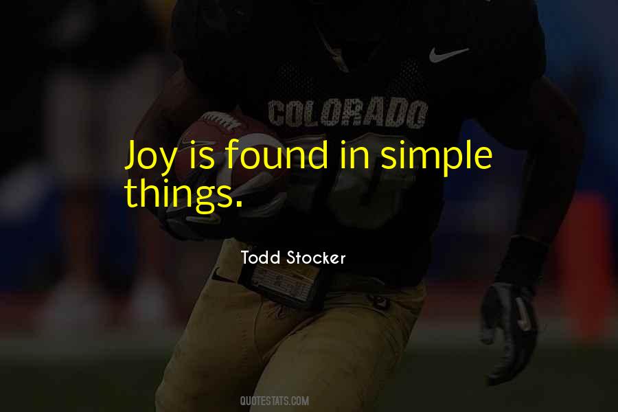 Todd Stocker Quotes #1266583