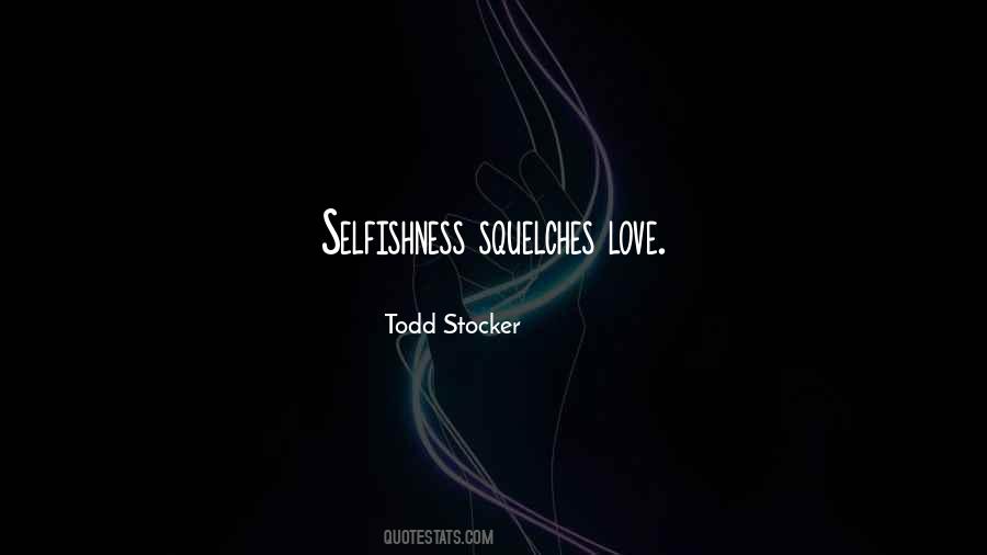 Todd Stocker Quotes #1397024
